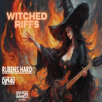 Witched Riffs by Rubens Hard