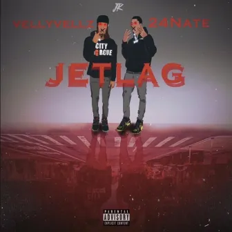 Jet Lag by Velly Vellz