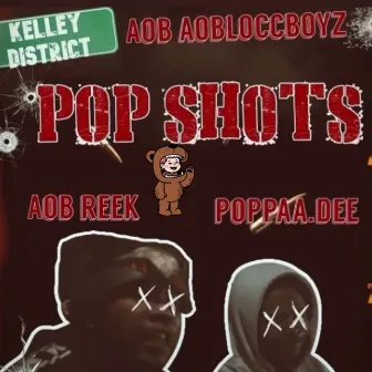 Pop Shots by AOB Reek