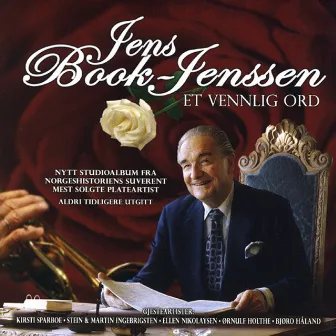 Et Vennlig Ord by Jens Book-Jenssen