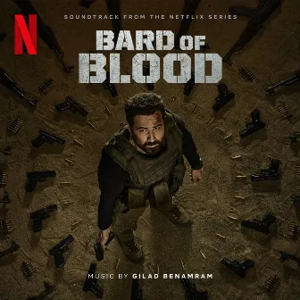 Bard of Blood (Soundtrack from the Netflix Series) by Gilad Benamram