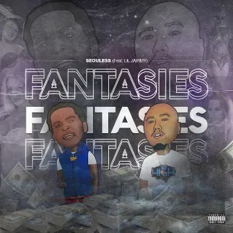 Fantasies by Seouless