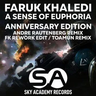 A Sense Of Euphoria (Anniversary Edition) by Faruk Khaledi