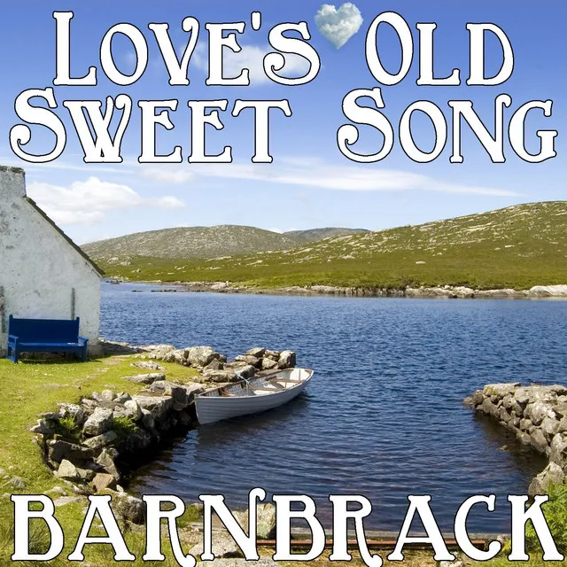 Love's Old Sweet Song