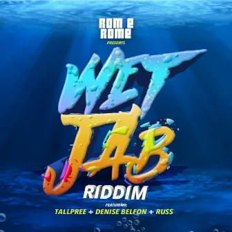 Wet Jab Riddim by Romie Rome