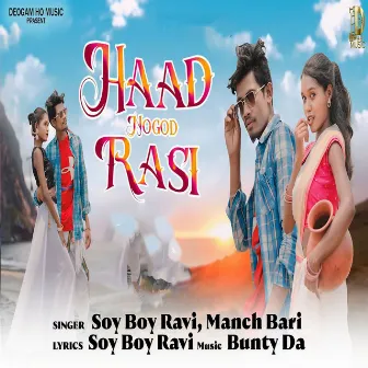 Haad Nogod Rasi by Soy Boy Ravi