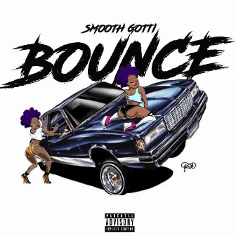 Bounce by Smooth Gotti