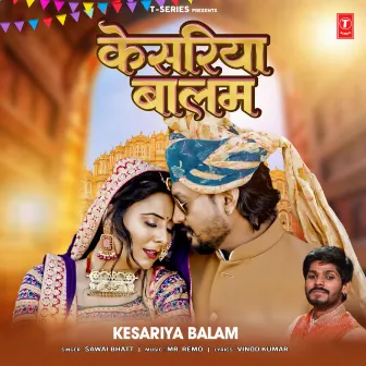 Kesariya Balam by Mr. Remo