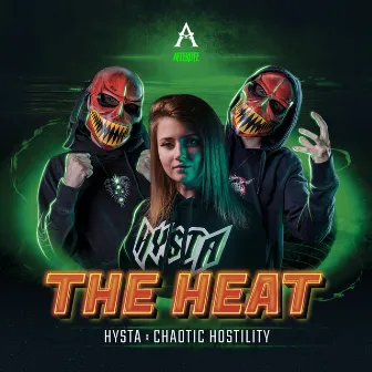 The Heat by Chaotic Hostility