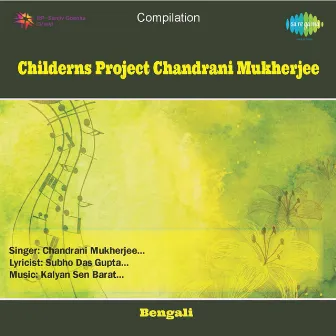 Childerns Project by Chandrani Mukherjee