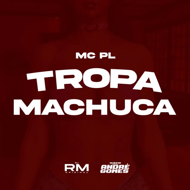 Tropa Machuca