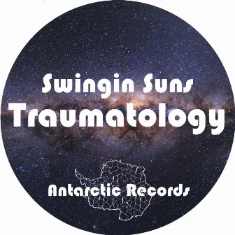 Traumatology by Swingin Suns