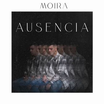 Ausencia by Moira