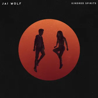 Kindred Spirits by Jai Wolf