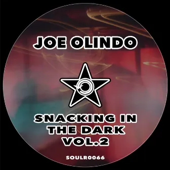 Snacking In The Dark, Vol. 2 by Joe Olindo