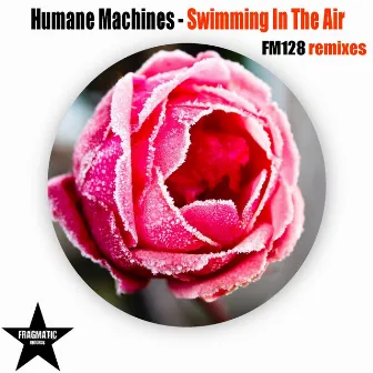 Swimming in the Air (Remixes) by Humane Machines