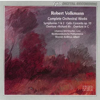 Volkmann: Complete Orchestral Works by Friedrich Robert Volkmann