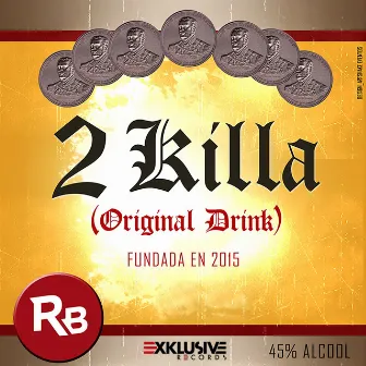 2killa by R'Bros