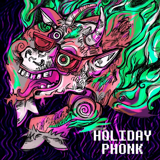 Holiday Phonk