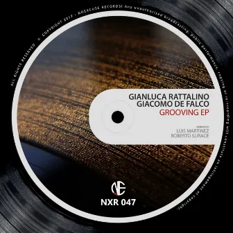 Grooving Ep by Gianluca Rattalino