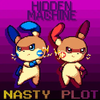 Nasty Plot by HIDDEN MACHINE