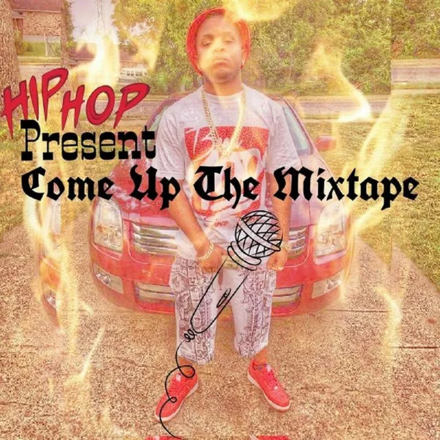 Come Up the Mixtape