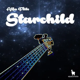 Starchild (Original Mix) by Alfa Flite