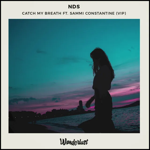 Catch My Breath - VIP