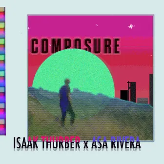 Composure by Isaak Thurber