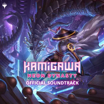 Kamigawa: Neon Dynasty (Official Soundtrack) by Magic: The Gathering