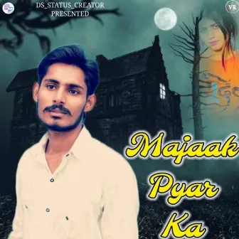 Majak Pyar Ka by Deepak Swami