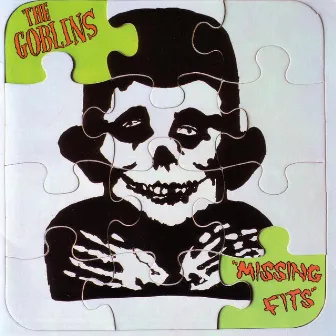 Missing Fits by The Goblins