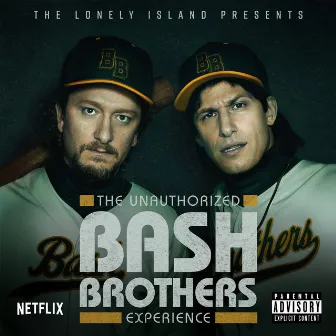 The Unauthorized Bash Brothers Experience by The Unauthorized Bash Brothers Experience