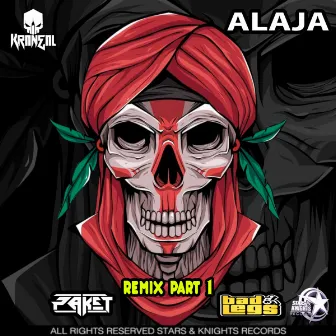 Alaja (Remix, Pt. 1) by Kraneal