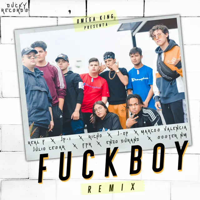 Fuckboy - Remix