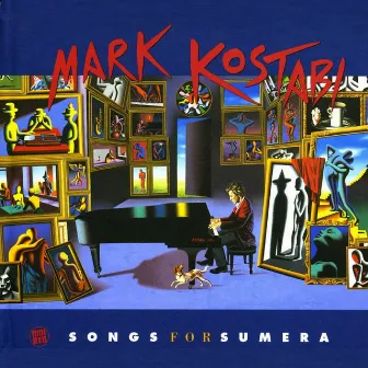 Songs for Sumera by Mark Kostabi