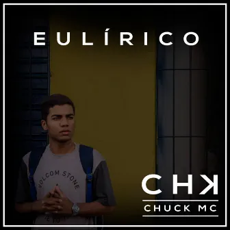 Eulírico by Chuck MC