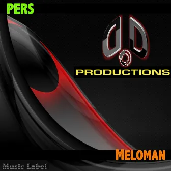 Meloman by Pers