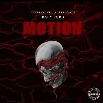 MOTION by BABY FORD