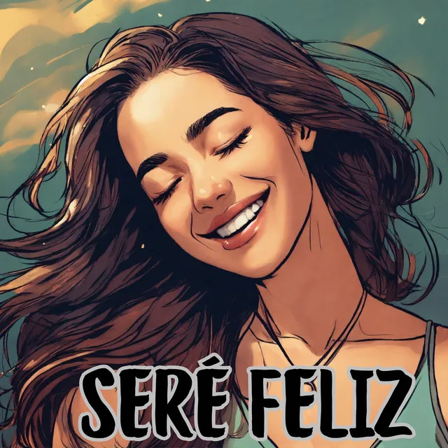 Seré Feliz