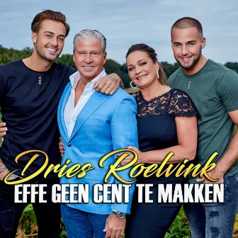 Effe Geen Cent Te Makken by Dries Roelvink