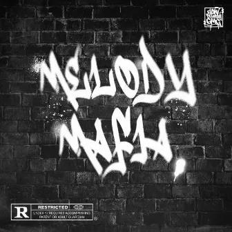 Melody Mafia by Flow Delivery Gang