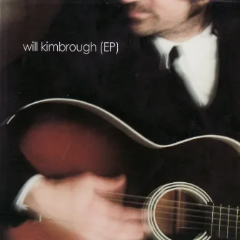 EP by Will Kimbrough