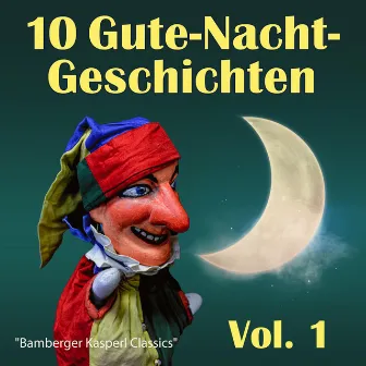 Gute-Nacht-Geschichten Vol. 1 (Classics) by Bamberger Kasperl