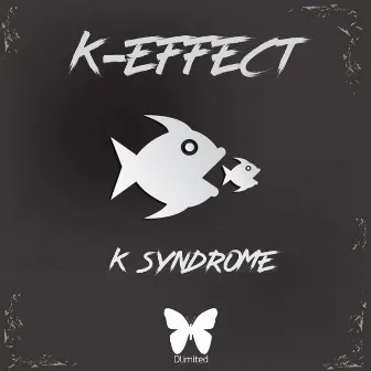 K Syndrome by K Effect