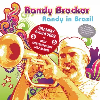 Randy In Brasil by Randy Brecker