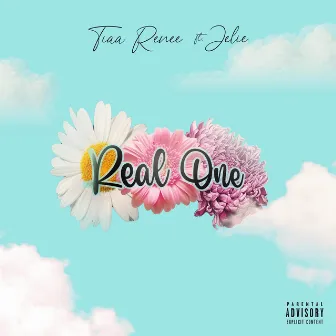 Real One by Tiaa Renee