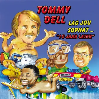 Lag Jou Sopnat (10 Jaar Later) by Tommy Dell