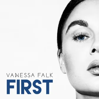 First by Vanessa Falk