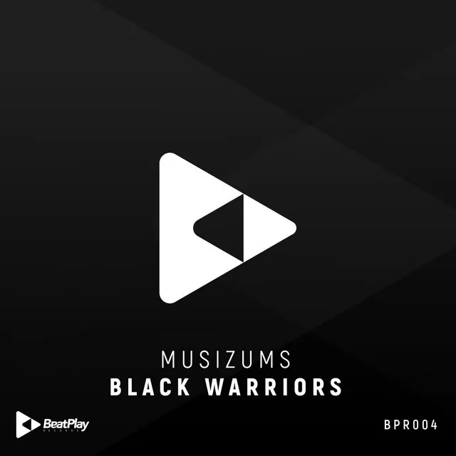 Black Warriors - Original Mix